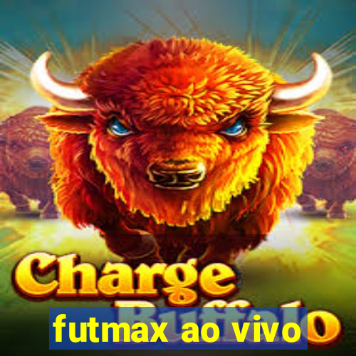 futmax ao vivo